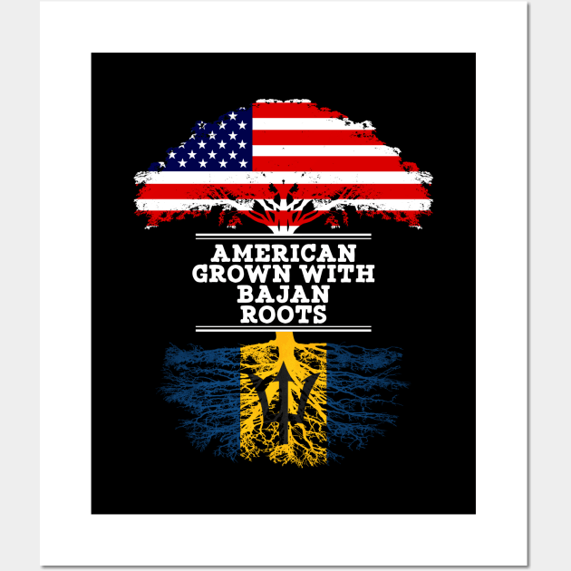 American Grown With Bajan Roots - Gift for Bajan From Barbados Wall Art by Country Flags